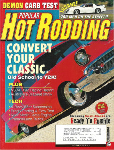 POPULAR HOT RODDING 1999 JULY - 250mph DRIVER, Sm. BLOCK DUEL
